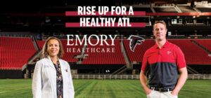 Rise Up for a HealthyATL Emory Healthcare and Atlanta Falcons